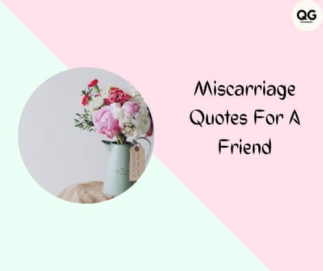 miscarriage quotes for a friend